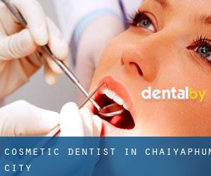 Cosmetic Dentist in Chaiyaphum (City)