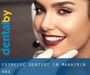 Cosmetic Dentist in Maghirib Ans