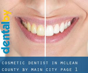 Cosmetic Dentist in McLean County by main city - page 1