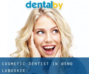 Cosmetic Dentist in Ośno Lubuskie