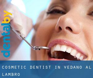 Cosmetic Dentist in Vedano al Lambro