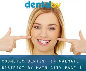 Cosmetic Dentist in Walmate District by main city - page 1