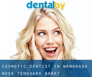 Cosmetic Dentist in Waworada (Nusa Tenggara Barat)