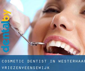 Cosmetic Dentist in Westerhaar-Vriezenveensewijk