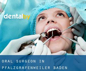Oral Surgeon in Pfalzgrafenweiler (Baden-Württemberg)