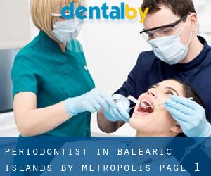 Periodontist in Balearic Islands by metropolis - page 1 (Province)