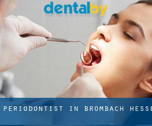 Periodontist in Brombach (Hesse)
