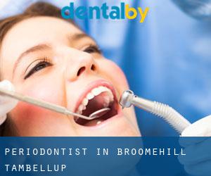 Periodontist in Broomehill-Tambellup