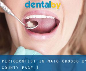 Periodontist in Mato Grosso by County - page 1