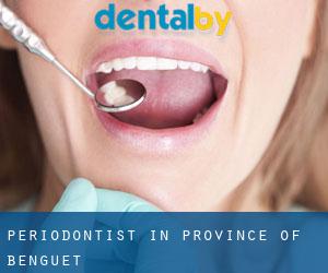 Periodontist in Province of Benguet