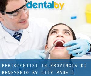 Periodontist in Provincia di Benevento by city - page 1