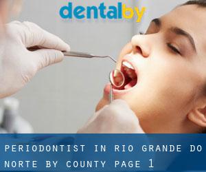 Periodontist in Rio Grande do Norte by County - page 1