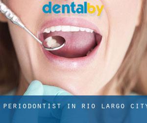 Periodontist in Rio Largo (City)