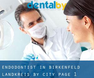 Endodontist in Birkenfeld Landkreis by city - page 1