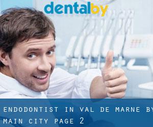 Endodontist in Val-de-Marne by main city - page 2