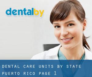 dental care units by State (Puerto Rico) - page 1