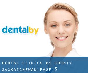 dental clinics by County (Saskatchewan) - page 3