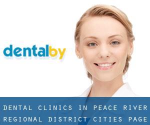 dental clinics in Peace River Regional District (Cities) - page 1
