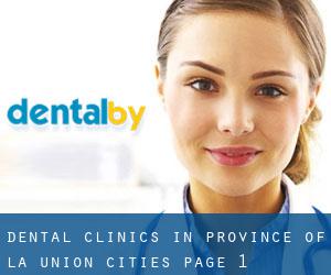 dental clinics in Province of La Union (Cities) - page 1