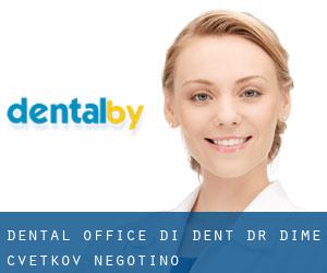 Dental office DI-DENT Dr Dime Cvetkov (Negotino)