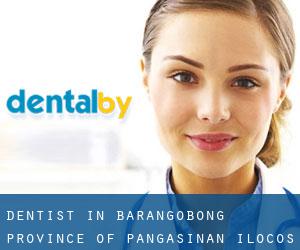 dentist in Barangobong (Province of Pangasinan, Ilocos)