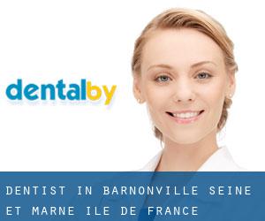 dentist in Barnonville (Seine-et-Marne, Île-de-France)