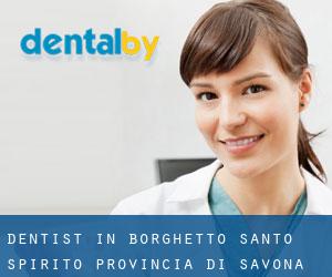 dentist in Borghetto Santo Spirito (Provincia di Savona, Liguria)