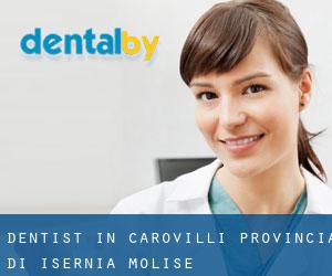 dentist in Carovilli (Provincia di Isernia, Molise)