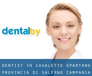 dentist in Casaletto Spartano (Provincia di Salerno, Campania)