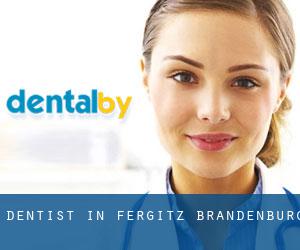 dentist in Fergitz (Brandenburg)