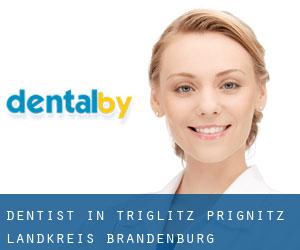 dentist in Triglitz (Prignitz Landkreis, Brandenburg)