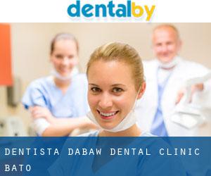 Dentista Dabaw Dental Clinic (Bato)