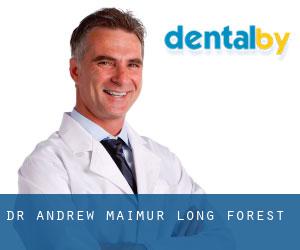 DR. Andrew Maimur (Long Forest)