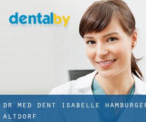 Dr. med. dent. Isabelle Hamburger (Altdorf)