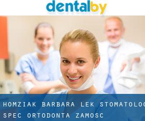 Homziak Barbara, lek. stomatolog. Spec. ortodonta (Zamość)