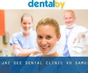 Jai Dee Dental Clinic. (Ko Samui)
