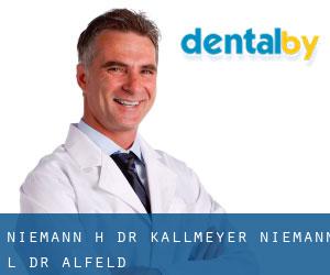 Niemann H. Dr., Kallmeyer-Niemann L. Dr. (Alfeld)