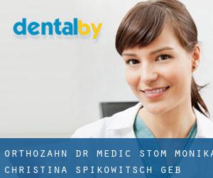 ORTHOZAHN® Dr. medic stom. Monika-Christina Spikowitsch geb. (Völklingen)