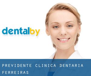 Previdente Clínica Dentária (Ferreiras)